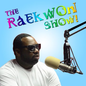 The Raekwon Show!