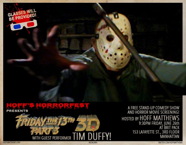 Hoff's Horrorfest Presents: FRIDAY THE 13th PART 3 in 3D!